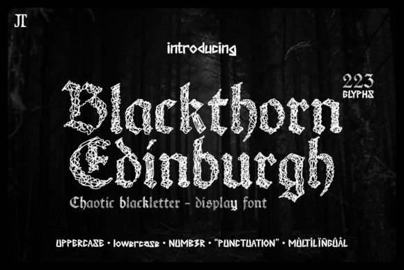 Blackthorn Edinburgh: The Chaotic Typeface for Bold Editorial Design