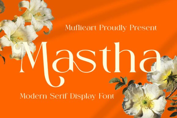 Mastha: The Premium Serif Font for High-Impact Campaigns