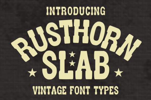 Rusthorn Slab: A Bold Vintage Font for Authentic Branding