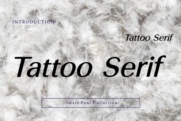 Tattoo Serif: The Typeface That Elevates Campaign Storytelling