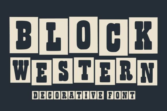 Why Block Western Is the Perfect Decorative Font for Bold Web Design