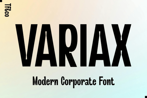 Why Variax Is the Modern Sans Serif Font for Polished Digital Brands